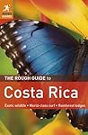 The Rough Guide to Costa Rica (Rough Guide to...)