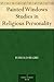 Painted Windows Studies in ...