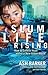 Slum Life Rising by Ash Barker