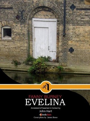 EVELINA--ANNOTATED, with Commentary and Illustrations