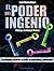 El poder del ingenio (Spanish Edition)