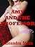 Amy and the Professor: A Teacher/Student First Lesbian Sex Erotica Story