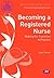 Becoming a Registered Nurse: Making the transition to practice (Transforming Nursing Practice Series)