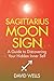 Sagittarius Moon Sign: A Gu...