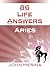 86 Life Answers: Aries