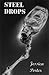 STEEL DROPS