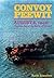 Convoy Peewit: August 8th, 1940: The First Day of the Battle of Britain?