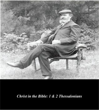 Christ in the Bible: 1 & 2 Thessalonians