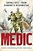 Medic by John  Nichol