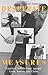 Desperate Measures: Unarmed Self-Defense Against Guns, Knives, And Clubs: Unarmed Self-defence Against Guns, Knives and Clubs