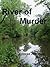 River of Murder by Conrad Jestmore River of Murder by Conrad Jestmore