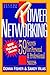 Power Networking: 59 Secrets for Personal & Professional Success
