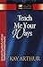 Teach Me Your Ways: The Pentateuch