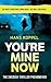 You're Mine Now by Hans Koppel