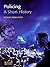 Policing: A short history (Policing and Society)