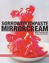 Sorrowtoothpaste Mirrorcream Paperback Poetry. East Asia Studies. Women's Studies. Translated from the Korean
