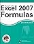 Excel 2007 Formulas (Mr. Spreadsheet's Bookshelf Book 10)