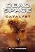 Dead Space - Catalyst