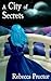 A City of Secrets (The Isla...