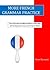 More French Grammar Practice by Remo Nannetti