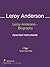 Leroy Anderson - Biography