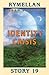 Identity Crisis: Story 19 (...