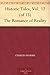 Historic Tales, Vol. 12 (of 15) The Romance of Reality