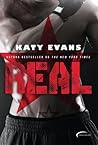 Real by Katy Evans