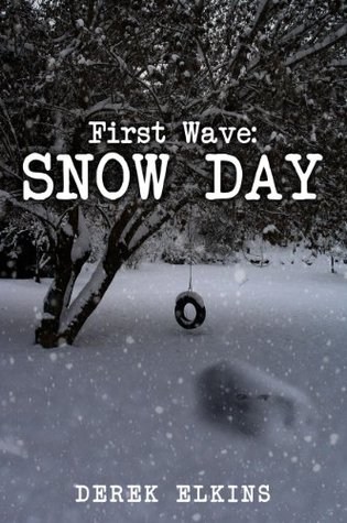First Wave: Snow Day
