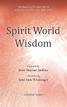 Spirit World Wisdom Spirit World Wisdom
