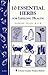 10 Essential Herbs for Lifelong Health by Barbara L. Heller M.S.W.