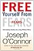 Free Yourself From Fears With NLP: Overcoming Anxiety and Living Without Worry