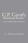 C.P. Cavafy  Historical Poems: A verse translation with commentaries
