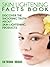 Skin Lightening Facts Book: Discover The Shocking Truth about Skin Lightening Products