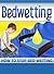 Bed Wetting, Bedwetting Solutions