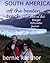SOUTH AMERICA ---OFF THE BEATEN TRACK by Bernie Katchor