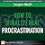How to (Finally) Beat Procrastination (FT Press Delivers Elements)