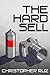 The Hard Sell