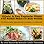 31 Quick & Easy Vegetarian Gluten Free Noodle Meals: Fast, delicious, healthy, light, gluten free noodle dishes...for a whole month! (Quick and easy vegetarian meals series Book 3)