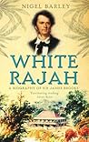 White Rajah: A Bi...