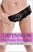 Listening In by Skye Roberts