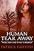 Human Tear Away: "Wild Men ...