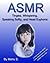 ASMR, Tingles, Whispering, Speaking Softly, and Head Euphoria. What, Who, How and the Health Benefits of Autonomous Sensory Meridian Response in Relation ... (Talking Point Conversation Series Book 2)