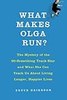 What Makes Olga R...