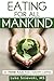 Eating for All Mankind by Luke Sniewski