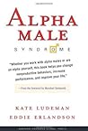 Alpha Male Syndro...