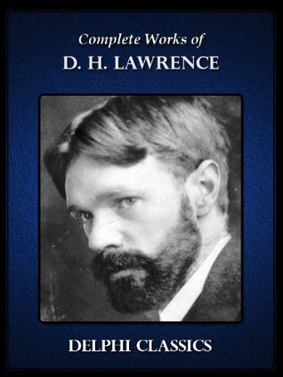 Delphi Complete Works of D. H. Lawrence (Illustrated)