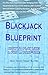 Blackjack Blueprint by Rick Blaine