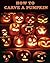 How to Carve a Pumpkin