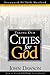 Taking Our Cities For God - Rev by John Dawson